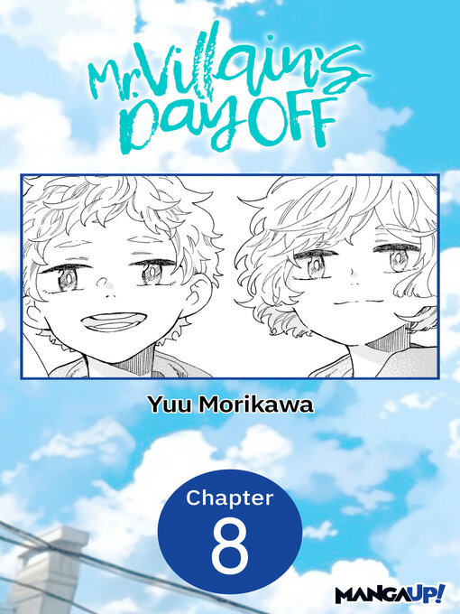 Title details for Mr. Villain's Day Off, Chapter 8 by Yuu Morikawa - Wait list